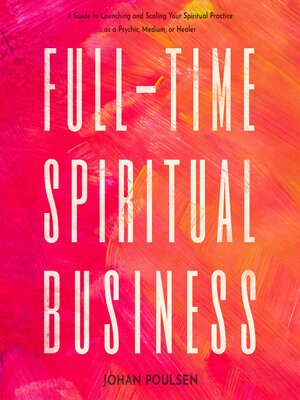 cover image of Full-Time Spiritual Business